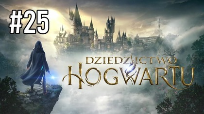W cieniu góry! Sekrety Hogwarts Legacy PC odcinek 25!