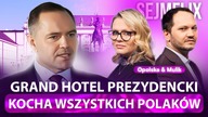 GRAND HOTEL I MIŁOŚĆ NAWROCKIEGO.  LEMURY KACZYŃSKIEGO | SEJMFLIX