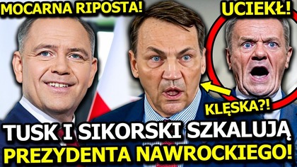 TUSK I SIKORSKI W DESPERACJI ATAKUJĄ PREZYDENTA! NAWROCKI I JEGO LUDZIE DEMASKUJĄ PARSZYWE KŁAMSTWA!