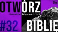 OTWÓRZ BIBLIĘ #32 | Kaznodziei Salomona 9:11-12