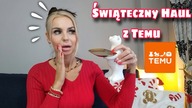 ŚWIĄTECZNY HAUL Z TEMU - A TO MNIE ZASKOCZYŁO SZOK!