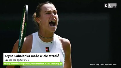 Aryna Sabalenka może wiele stracić.  Szansa dla Igi Świątek [KS Sport]
