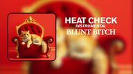 Blunt Bitch - Heat Check - Instrumental (Official Audio)