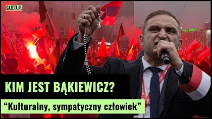 Robert Bąkiewicz.  Najbardziej znany samozwańczy obrońca Polski | Gazeta.pl