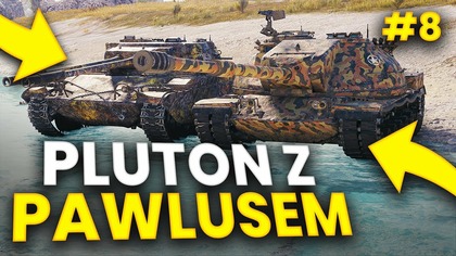 PAWLUSIE NIE DYSKUTUJ Z ŻONĄ! ;-) - WORLD OF TANKS