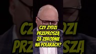 Czy Żydzi przeproszą za zbrodnie na Polakach? Czy to tylko Polacy mają zawsze przepraszać?