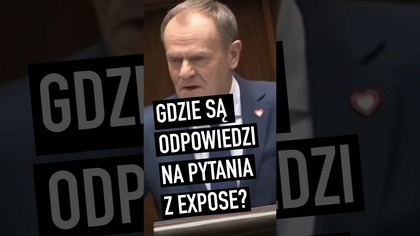 TUSK, GDZIE MOJE ODPOWIEDZI NA PYTANIA Z EXPOSÉ? #DariuszMatecki #Sejm