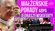 Małżeńskie porady abpa Jędraszewskiego?! | Którędy do Nieba?