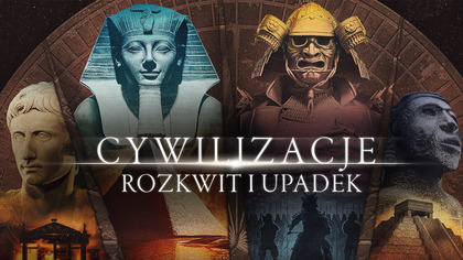 Cywilizacje: rozkwit i upadek S01E01 Lektor PL