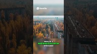 Czarnobyl Strefa Katastrofy czy Tajemniczy Rezerwat