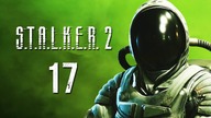 STALKER 2 - LEGENDARNY KOMBINEZON! (Odc.  17)