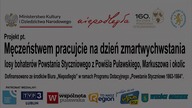Film dokumentujący projekt pt.  Męczeństwem pracujcie na dzień zmartwychwstania... 