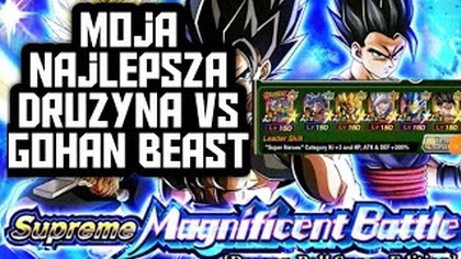 NAJLEPSZA DRUZYNA W DOKKANIE A AKCJI SUPER HEROES TEAM GAMMA 1 2 GOHAN BEAST