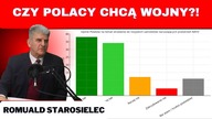 Czy Polacy chcą wojny? - Romuald Starosielec