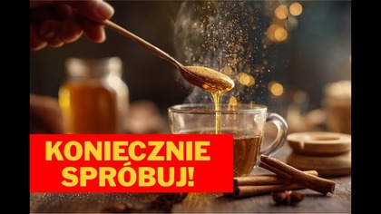 Łyżeczka miodu z cynamonem dziennie  Efekty Cię zaskoczą! Naturalny sekret zdrowia