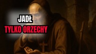 Pustelnik, który jadł tylko orzechy przez 40 dni! 