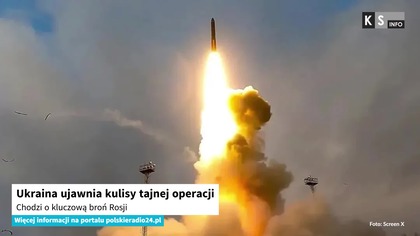Ukraina ujawnia kulisy tajnej operacji.  Chodzi o kluczową broń Rosji [KS Info]