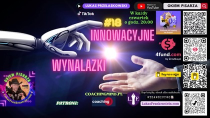 #18 Audycja: Innowacyjne Wynalazki