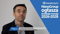 NanoGroup SA, Przemysław Mazurek  Prezes Zarządu, #672 ZE SPÓŁEK