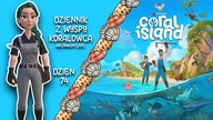 6. 01. 2025 -  AL: Dziennik z Wyspy Koralowca  - Dzień 74
