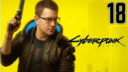 Cyberpunk 2077 #18 - Życie na krawędzi w Night City [#pl #gameplay ]