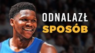 ANTHONY EDWARDS odnalazł sposób