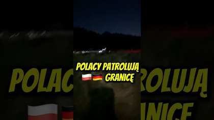 Polacy patrolują  granicę