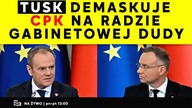 Tusk demaskuje CPK na Radzie Gabinetowej Dudy | IPP