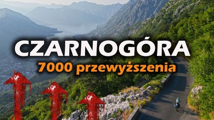 Czarnogóra  7-dniowa wyprawa rowerowa przez Durmitor, Kotor i piękne doliny
