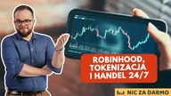 Robinhood: tokenizacja akcji, podbój Europy i handel 24/7 - NZD #246