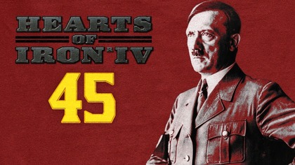 Hearts of Iron IV - Trzecia Rzesza #45 (#gameplay PL, #zagrajmy #hoi4 )