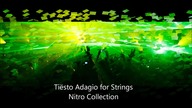 Tiësto Adagio for Strings Nitro Collection