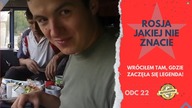 Rosja jakiej nie znacie.  Wróciłem tam, gdzie zaczęła się legenda! (odc. 22)
