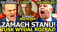BOMBA! TUSK ZROBIŁ ZAMACH NA NAWROCKIEGO! PÓJDZIE ZA TO SIEDZIEĆ! PREZYDENT BIERZE SIĘ ZA PREMIERA!