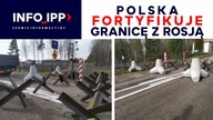Polska fortyfikuje granicę z Rosją