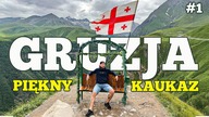 W sercu Kaukazu  nasza droga przez dziką Gruzję.  Te góry są niesamowite!