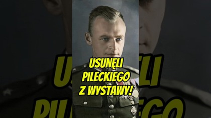 Z Muzeum II WŚ usunęło św.  o.  Kolbe, bł.  Ulmów i rtm.  Pileckiego! #Antypolonizm w natarciu!