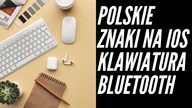 Quick Fix - Polskie znaki iOS klawiatura bluetooth