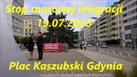 Stop masowej imigracji 19. 07. 2025 Plac Kaszubski Gdynia