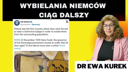 Kłamstwa Yad Vashem - dlaczego wybielają Niemców a atakują Polaków? - Dr Ewa Kurek