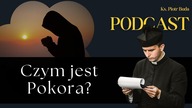 Czym jest pokora? | Ks.  Piotr Buda | Podcast