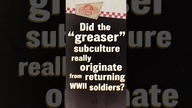 Did WWII Veterans Create the Greaser Look? #W2W #shorts