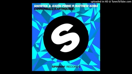 Showtek & Justin Prime ft Matthew Koma - Cannonball (Earthquake) [PaulPoland Remake Version 2025]