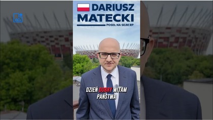 WRÓCIŁEM! Tusk mi grozi, Nitras warczy - poseł Dariusz Matecki