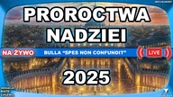 PROROCTWA NADZIEI 2025 - NADZIEJA NIE ZAWODZI /Rz 5, 5.