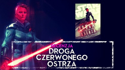 DROGA CZERWONEGO OSTRZA  RECENZJA HOLOCRON