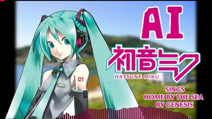 Genesis - Home by the Sea but Hatsune Miku sings it (AI COVER)