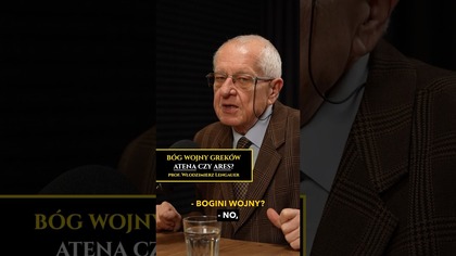Bóg wojny starożytnych Greków - Atena czy Ares? Bogowie Grecji - prof.  Włodzimierz Lengauer