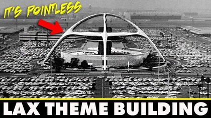 The Strange Story of LAXs Lost Center | The Theme Building