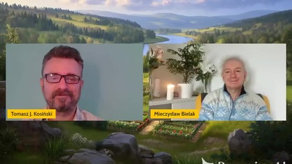 Przesłanie wdzięczności.  Głos wyższej jaźni - Mieczysław Bielak gościem Tomasza J.  Kosińskiego [R91]